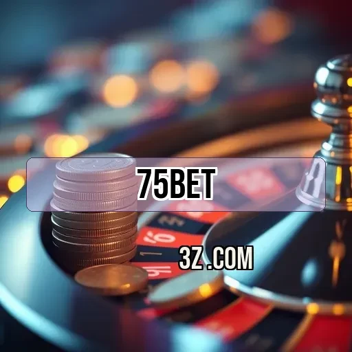 Viva a Aposta em Sports no 75bet.com com Emoção e Estratégia